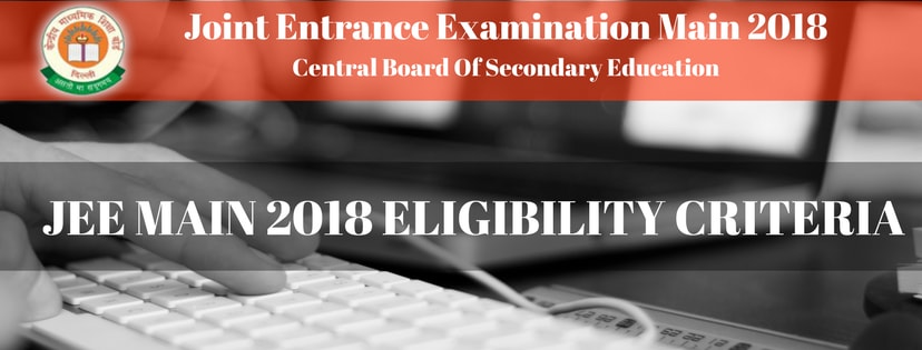 Jee Main Eligibility Criteria Educational Age Limit Attempts